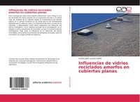 Cristian José Luciano Sarkis | Influencias De Vidrios Reciclados Amorfos En...
