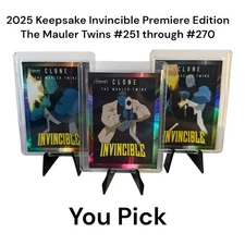 2025 Keepsake Invincible Season 1 Premiere The Mauler Twins #251-#270. You Pick