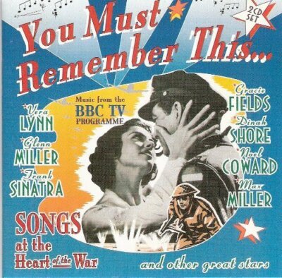 You must remember this.. CPO, Tommy Handley, Gracie Fields, Doris Hare,.. [2 CD]