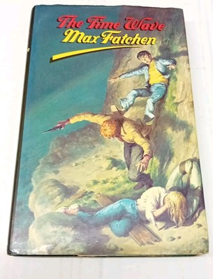 Max Fatchen - Time Wave - Australian Author - 1978 HB - Adventure 
