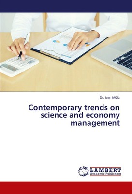 Contemporary trends on science and economy management Ivan Mi¿i¿ Taschenbuch