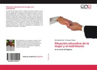 Abu-Ubaida Sani (U. A.) | SituacióN Educativa De La Mujer Y El Matrimonio | Buch