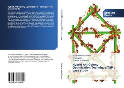 Hybrid Ant Colony Optimization Technique:TSP a case study Sahana (u. a.) Buch