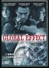 Dvd GLOBAL EFFECT RISCHIO DI CONTAGIO con Daniel Bernhardt nuovo sigillato 2002