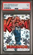 Anthony Edwards 2023-24 Panini Crown Royale Kaboom!  SSP #19 PSA 7 Timberwolves