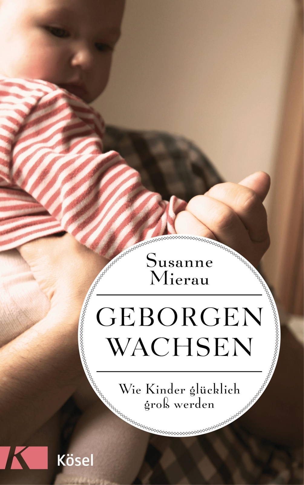 Thumbnail - Geborgen Wachsen Susanne Mierau