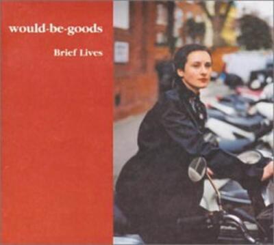 Would Be Goods - Brief Lives CD NEU OVP