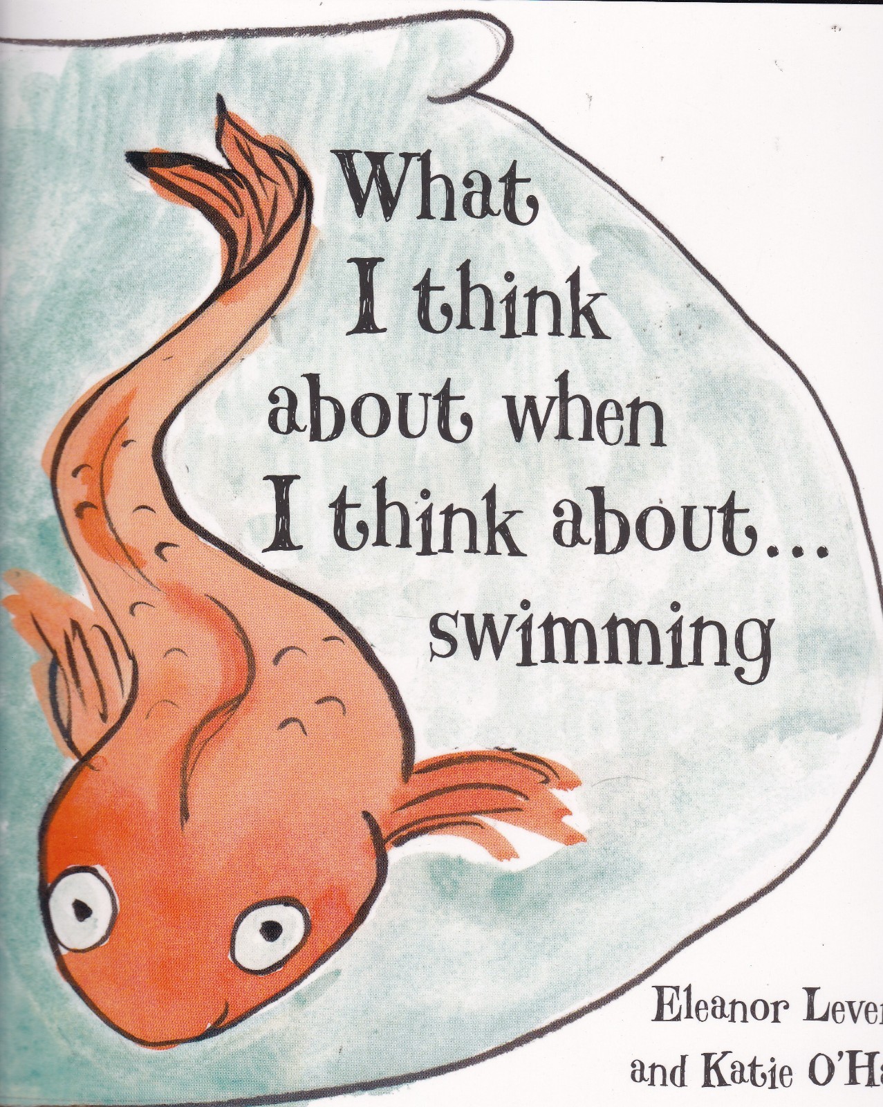 What I Think About When I Think About ... Swimming by Eleanor Levenson (Paperbac