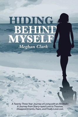 Hiding Behind Myself Meghan Clark Taschenbuch Kartoniert / Broschiert Englisch