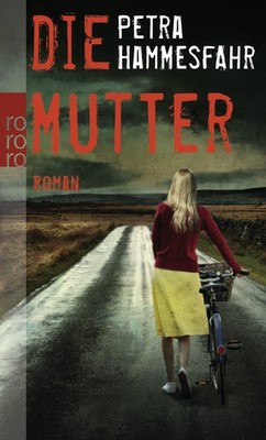 Petra Hammesfahr Die Mutter (Paperback) (UK IMPORT)