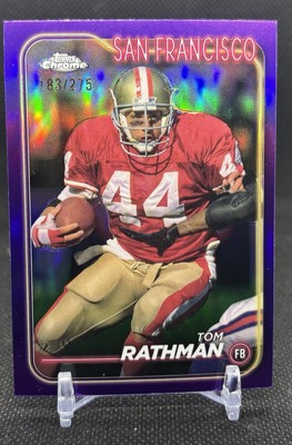 2024 Topps Chrome Tom Rathman Purple Refractor Parallel /275 #181 49ers