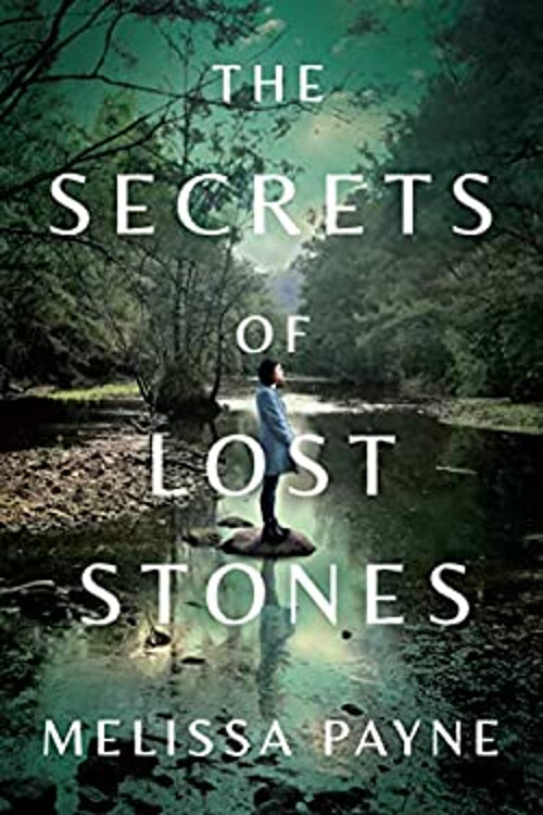The Secrets of Lost Stones Paperback Melissa Payne