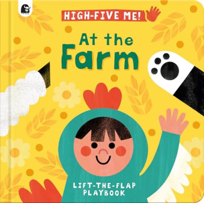 At the Farm, Volume 2 (High-Five Me) - Board Book NEW Hitchman, Jess 12/03/2024