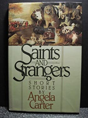 Saints and Strangers Hardcover Angela Carter