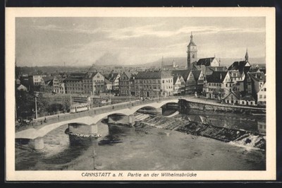 Cannstatt a. N., Partie an der Wilhelmsbrücke, Straßenbahn, Ansichtskarte 
