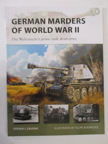 German Marders of World War II : The Wehrmacht's Prime Tank Destroyers NVG 350