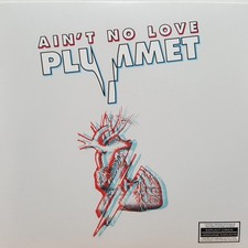 Ain't No Love - Plummet, (CD)