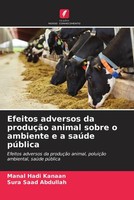 Efeitos Adversos Da ProduçãO Animal Sobre O Ambiente E A SaúDe PúBlica Buch 2022