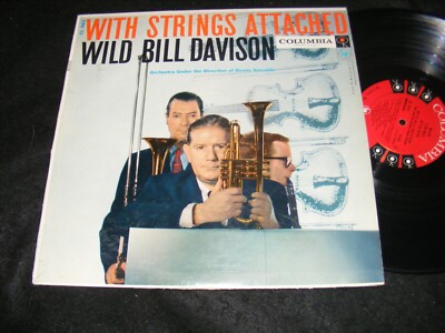 WILD BILL DAVISON w Strings Attached COLUMBIA Late 50s Trad Jazz DEANE Kincaide