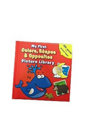My First Colors, Shapes  Opposites Picture Library (My First Colors, Sha - GOOD