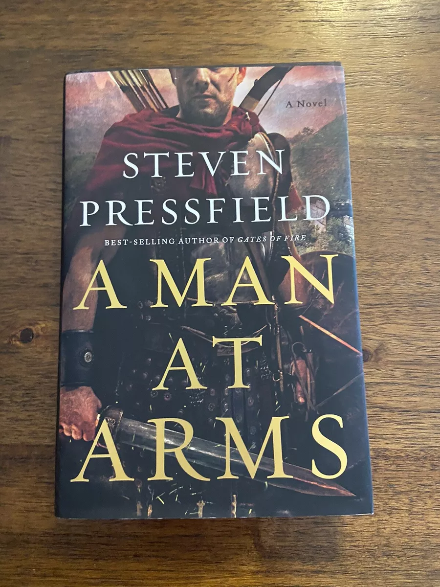 A Man at Arms by Steven Pressfield