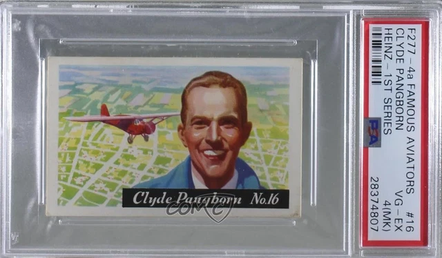 1938 Heinz Famous Aviators F277-4 Clyde Pangborn #16 PSA 4
