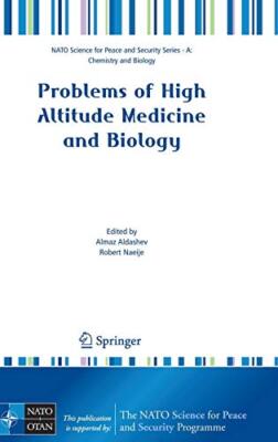 Problems of High Altitude Medicine and Biology by Aldashev, Naeije, (EDT) New-,
