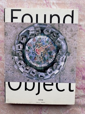 Found Object~ Fall 2000 (Center of Study of Culture, Technology & Work, CUNY PB)