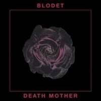 Blodet - Death Mother - Vinyl Record - G1398Z