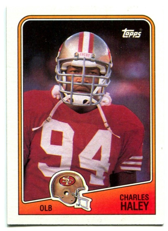 1988 Topps #52 Charles Haley Football Card - San Francisco 49ers - NFL HOF
