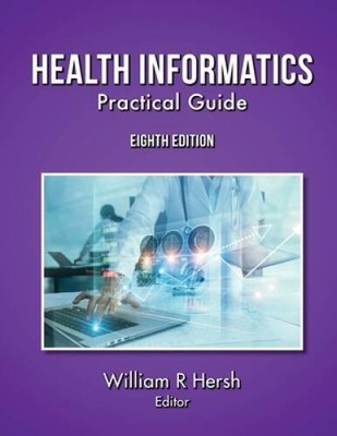 Health Informatics: Practical Guide, 8th Edition - Paperback - VERY GOOD