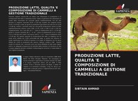 Produzione Latte, Qualita 'E Composizione DI Cammelli A Gestione Tradizionale