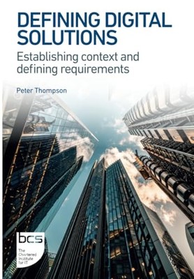 Defining Digital Solutions: Establish... by Thompson, Peter Paperback / softback