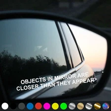 Objects In Mirror Decal Are Closer Side Mirror Sticker Car Truck Gift Idea