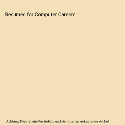 Resumes for Computer Careers, McGraw Hill