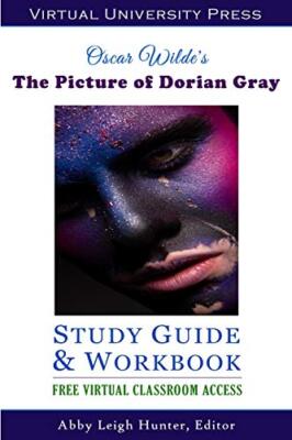 The Picture of Dorian Gray (Study Guide & Workbook) by Abby Leigh Hunter ...