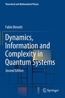 Fabio Benatti | Dynamics, Information and Complexity In Quantum Systems | Buch
