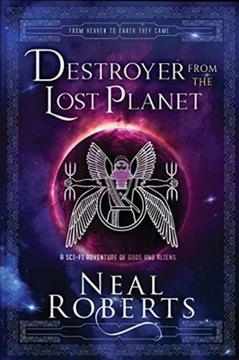 Destroyer from the Lost Planet A Sci-Fi Adventure of Go - Paperback NEW Neal Rob