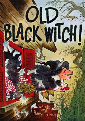 Old Black Witch! | Wende And Harry Devlin | Taschenbuch | Englisch | 2022