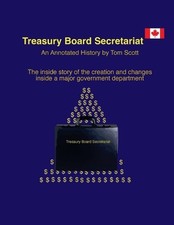 Tom Scott Treasury Board Secretariat - An Annotated. His (Paperback) (UK IMPORT)