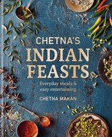 Chetna Makan | Chetna's Indian Feasts | Buch | Englisch (2023) | 224 S.