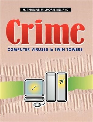 Crime: Computer Viruses to Twin Towers (Paperback or Softback)