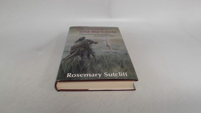 			The Sword and the Circle: King Arthur and the Knights of the Roun		