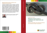 MetaheuríSticas Para O Problema De Roteamento De VeíCulos Douglas Moura Miranda