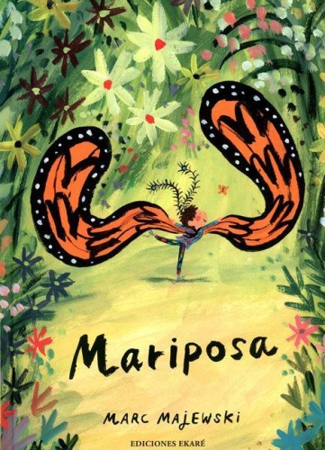 Mariposa [Spanish] by Majewski, Marc [Hardback]