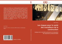 Anne Thuret | Les Risques Pour La Santé Des Travailleurs De La Construction