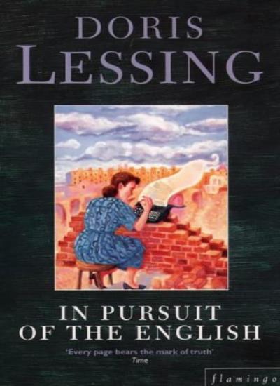 In Pursuit of the English By Doris Lessing. 9780006545163