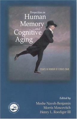 Perspectives on Human Memory and Cognitive Aging by