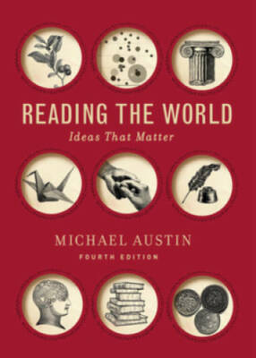 Reading the World (Fourth Edition) - Paperback By Austin, Michael - GOOD