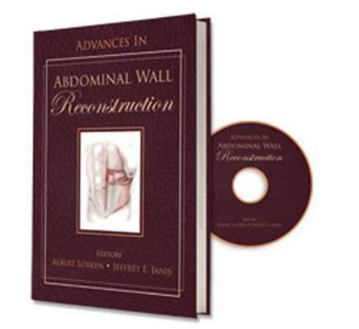Advances in Abdominal Wall Reconstruction by Jeffrey E. Janis (2012, Prepack...